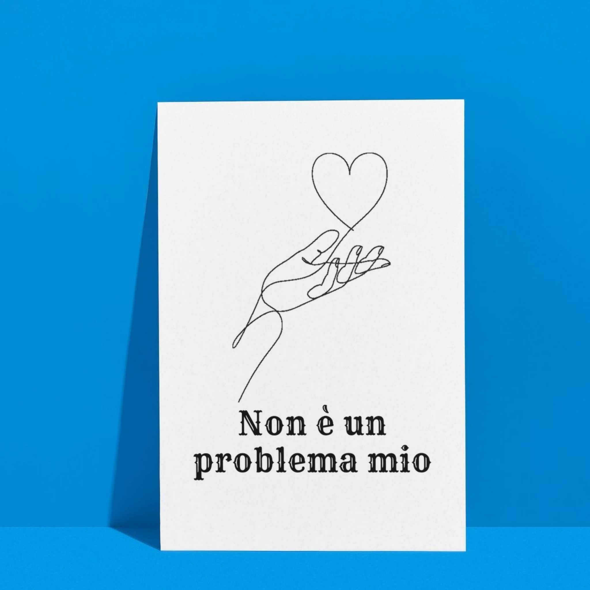 Poster ironico A5 Non è un problema mio